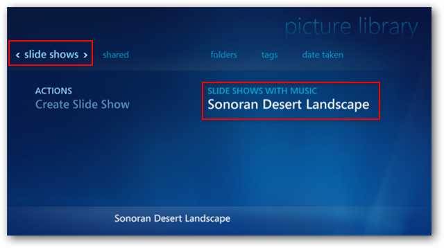 Create a Slide Show in Windows 7 Media Center