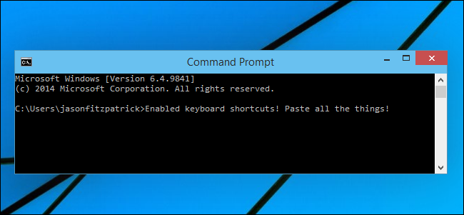 How to Enable CTRL+C / Ctrl+V for Pasting in the Windows Command Prompt