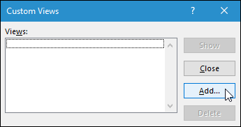 How to Use Custom Views in Excel to Save Your Workbook Settings