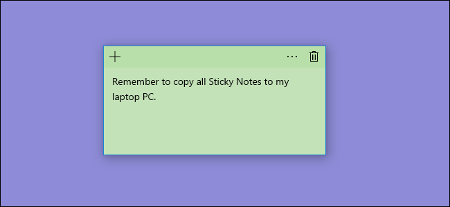 How to Back Up and Restore Sticky Notes in Windows