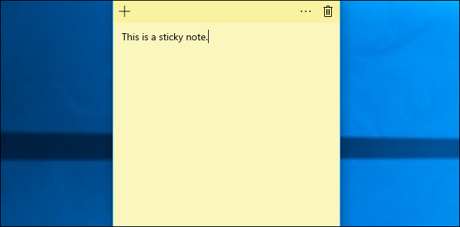 How to Use Sticky Notes on Windows 10