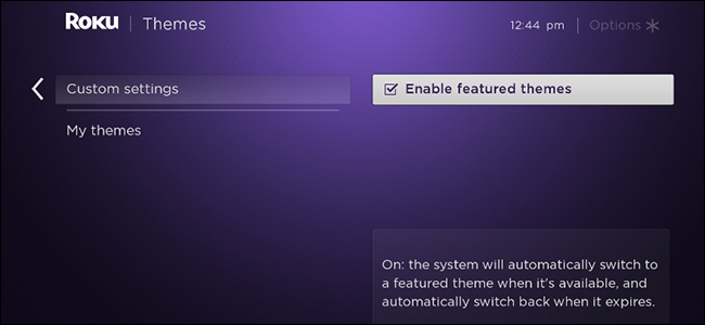 System Roku Theme How to Stop Your Roku Theme From Changing on Holidays