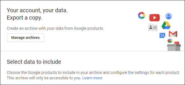 How to Download a Backup Archive of All Your Gmail, Calendar, Docs, and ...