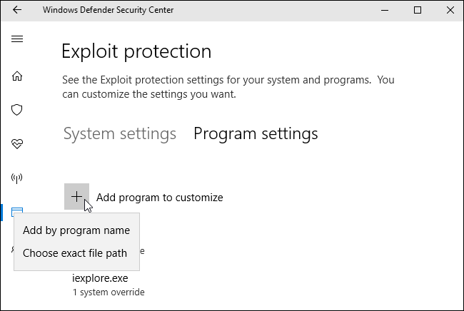 Defender Exploit Protection Settings How Windows Defender's New Exploit Protection Works (and How to ...