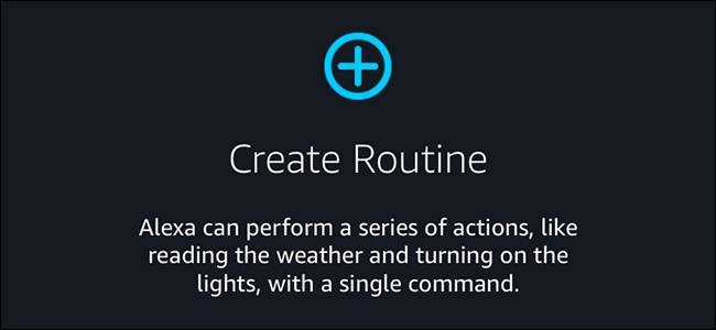 How to Set Up Alexa Routines to Control Multiple Smarthome Devices at Once