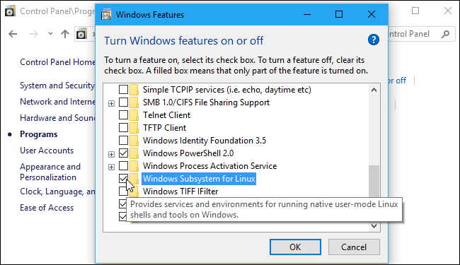 Open up the Windows Features menu, scroll down until you find &quot;Windows Subsystem for Linux,&quot; then tick the box and click &quot;OK.&quot;