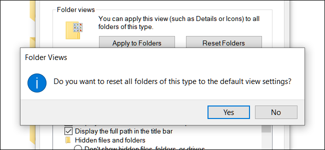 How to Reset File Explorer's Folder View in Windows 10