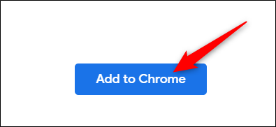 Click Add to Chrome button