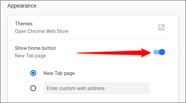 Scroll down to Appearance and toggle Show Home Button to the on position