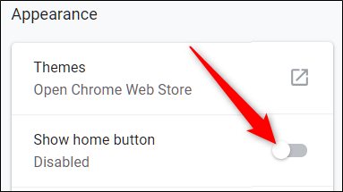 If you no longer want the Home button, toggle it to the off position
