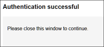 After the tool is granted permission, you will see an "Authentication Successful" message. It is safe to close this window now.