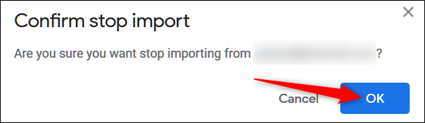 In the confirmation message that appears, click "OK" to stop the import.