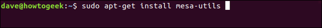 O comando sudo apt-get install mesa-utils em uma janela de terminal.