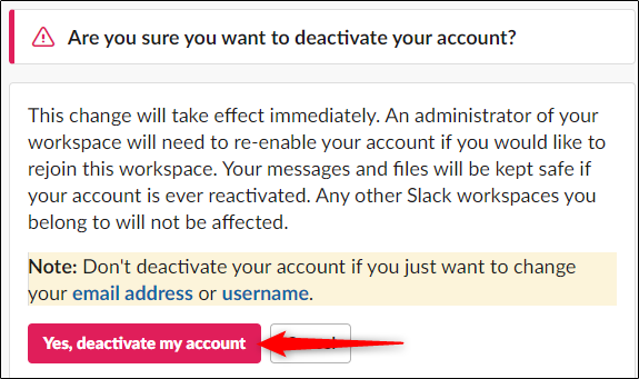 Click Yes, deactivate my account