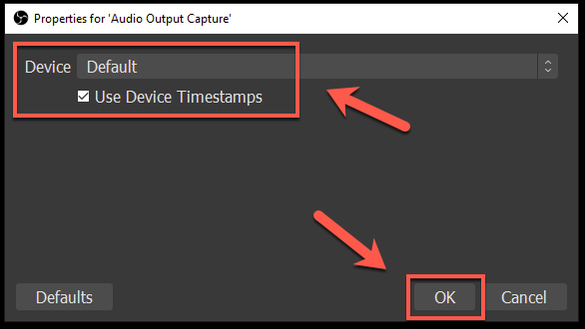 Confirm the capture device to use in the Properties window, then press OK to confirm