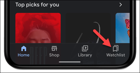 How to Add Movies and TV Shows to Your Google Watchlist
