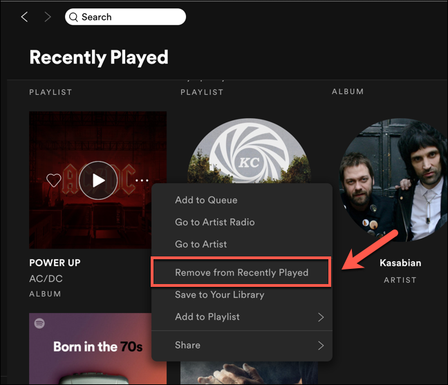 Press the &quot;Remove From Recently Played&quot; option to delete the entry from your Spotify &quot;Recently Played&quot; list.