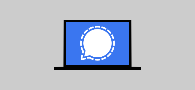 Pc Signal Program How to Use Signal on Your Desktop Computer
