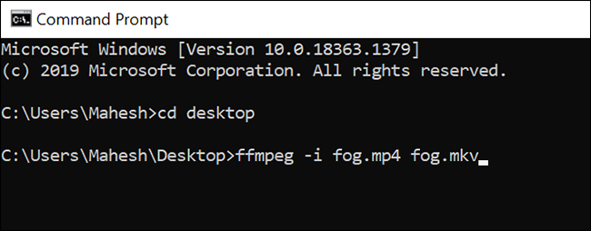Command Convert Extention How to Convert Media Files Using the Command Prompt on Windows 10