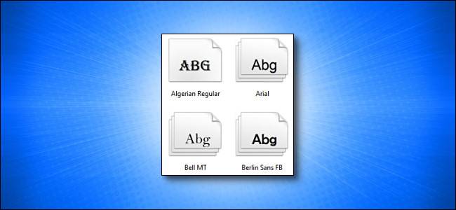 How to Install (and Remove) Font Files on Windows 10