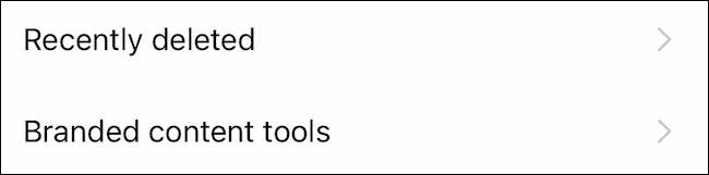 Visit "Recently Deleted section on Instagram