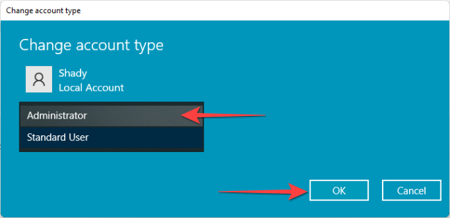 From the ''Change Account Type" window, use the drop-down for the "Account Type" to pick "Administrator." Press the "OK" button when done.