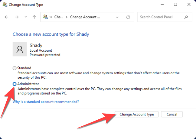 Finally, select the "Administrator" option and select "Change Account Type" to confirm the change.