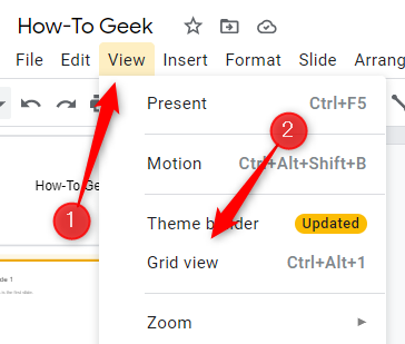 Click View and then select Grid View.