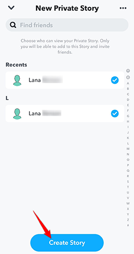 Select friends and tap "Create Story" on the "New Private Story" screen in Snapchat.