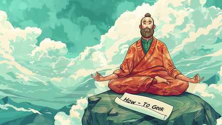 A meditating man sitting on a mountaintop with a scroll that reads 'How-To Geek' unfurled in front of him.