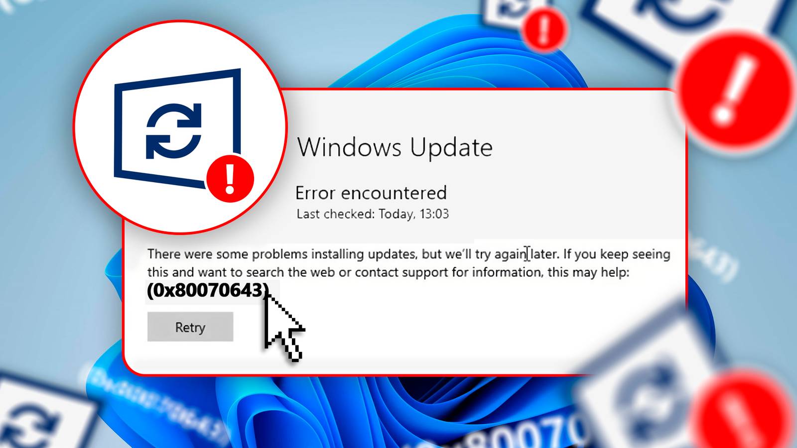 This Is How I Fixed the Windows Update Error 0x80070643