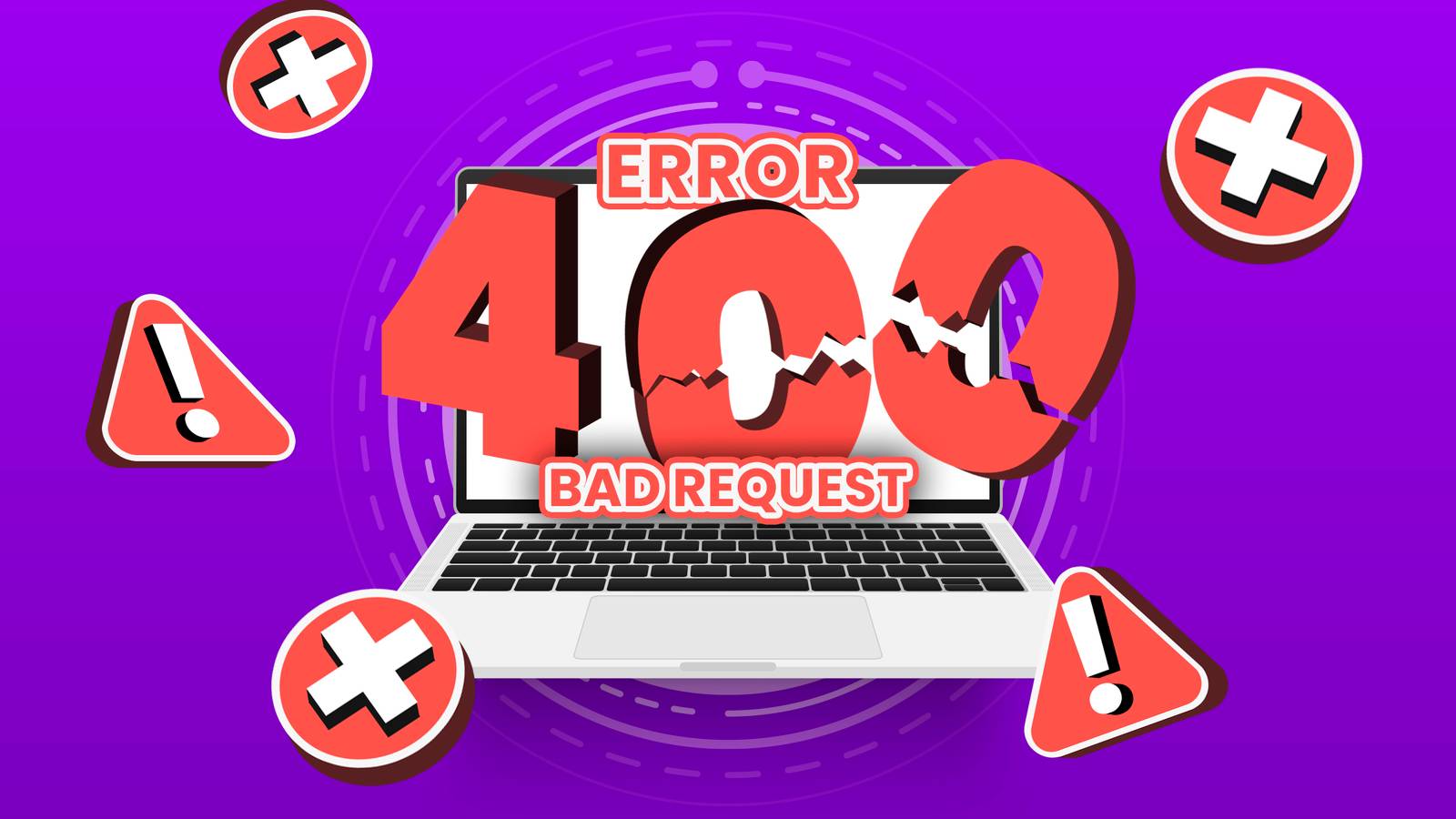 What Is a 400 Bad Request Error (and How Can I Fix It)?