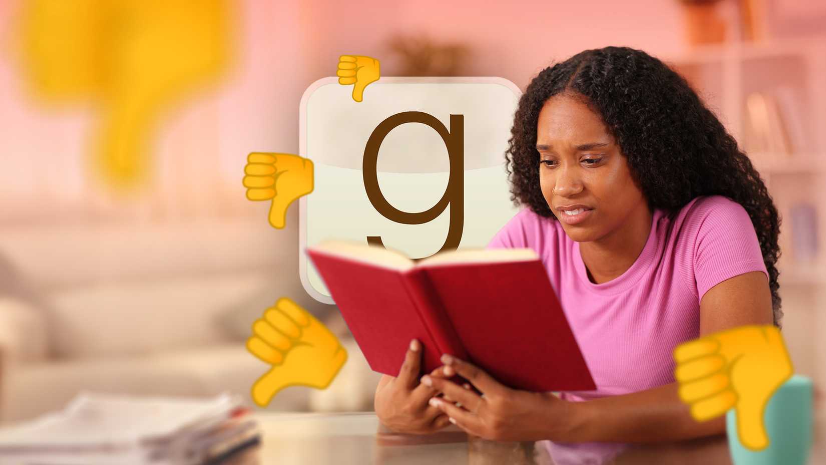 A woman reading a book with a disappointed expression, the Goodreads logo in the background, and several thumbs down emojis around.