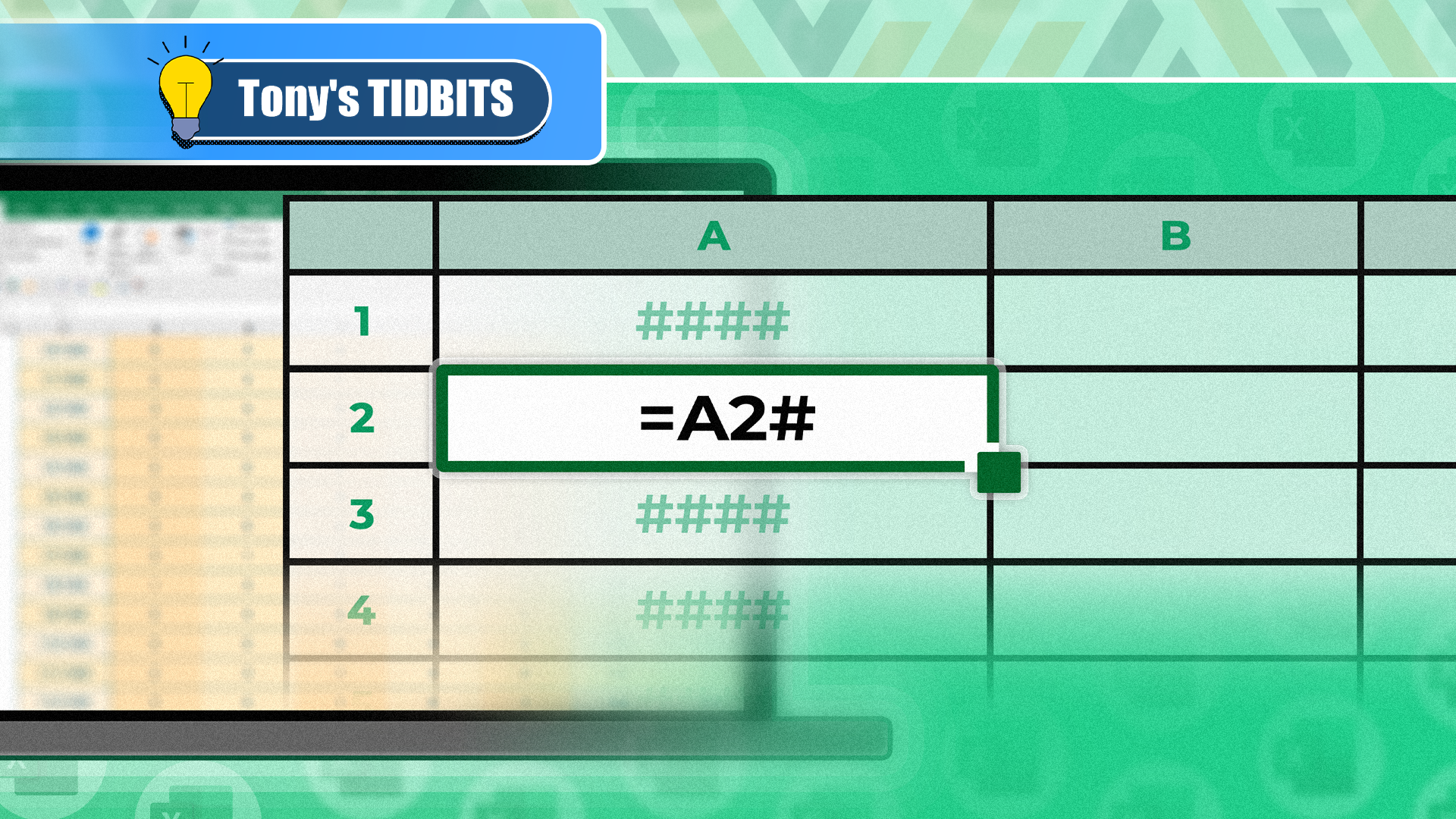 An Excel spreadsheet with '=A2#' written on it and a blurred laptop in the background.
