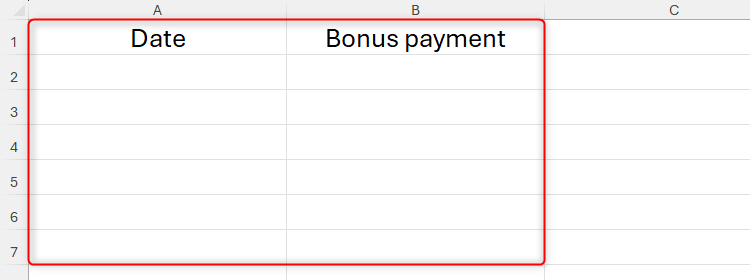 An Excel worksheet with the column headers 'Date' in cell A1 and 'Bonus payment' in cell B1.