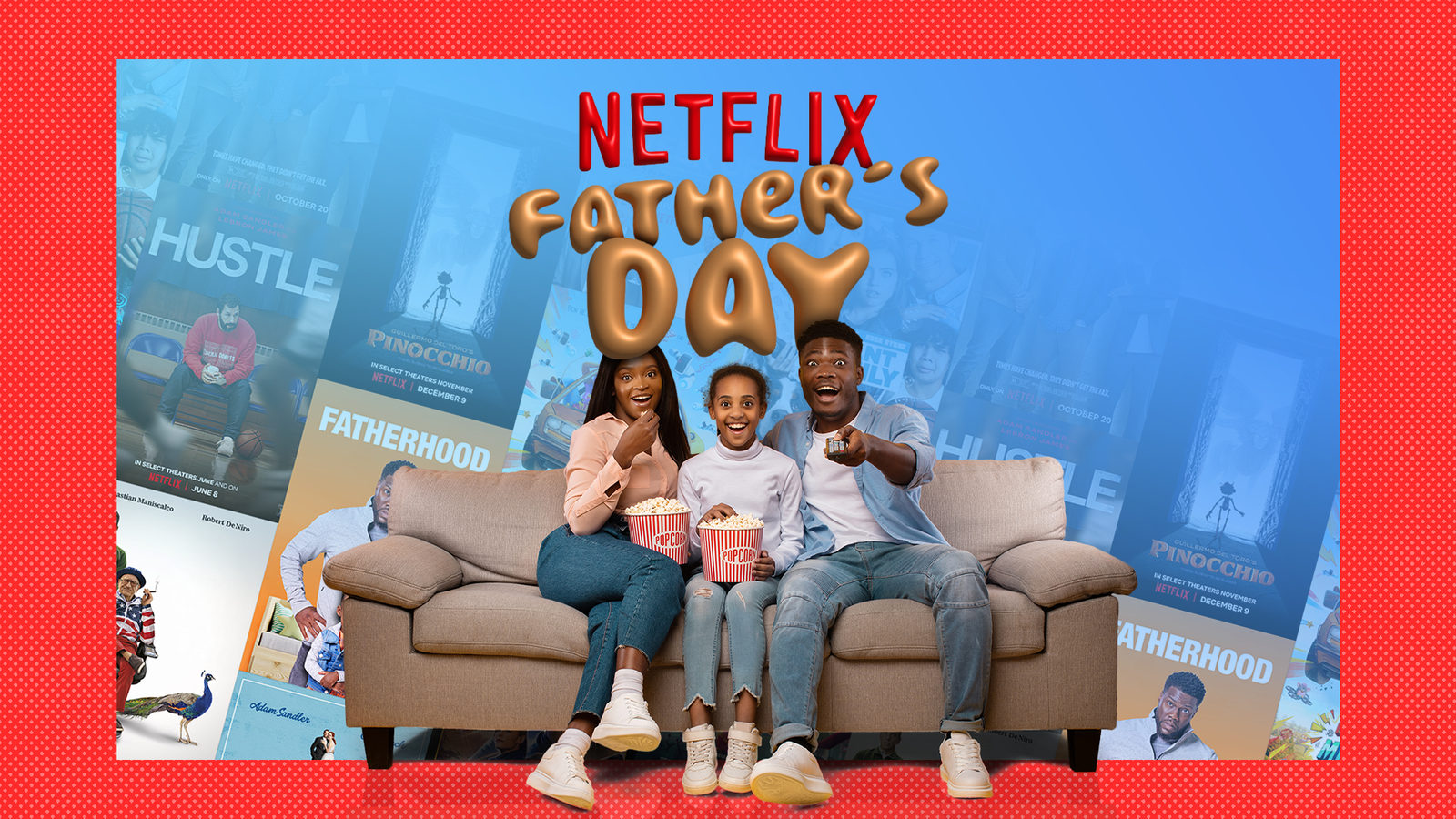 10 Netflix Movies to Watch With Your Dad