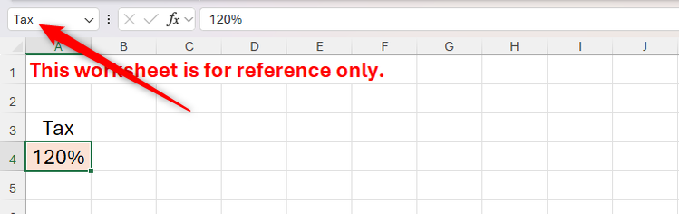 A cell in a backend workbook in Excel is named Tax, and 120% is entered into the cell.