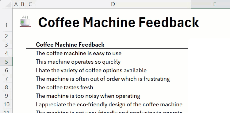 Coffee Machine Feedback in an Excel worksheet, with each feedback comment placed in a new cell in column D.