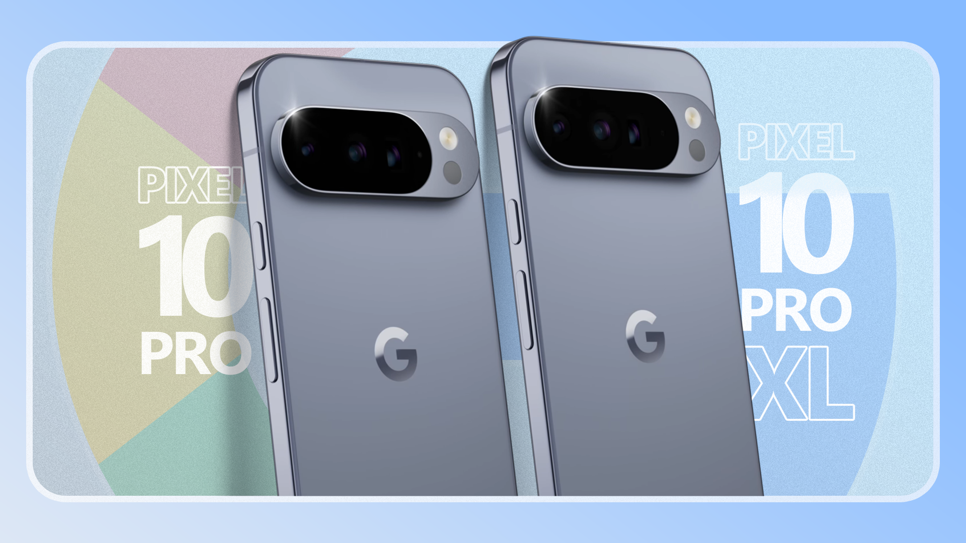 Side-by-side comparison of Pixel 10 Pro and Pixel 10 Pro XL.