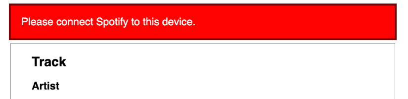 An error message on a red background that reads "Please connect Spotify to this device."