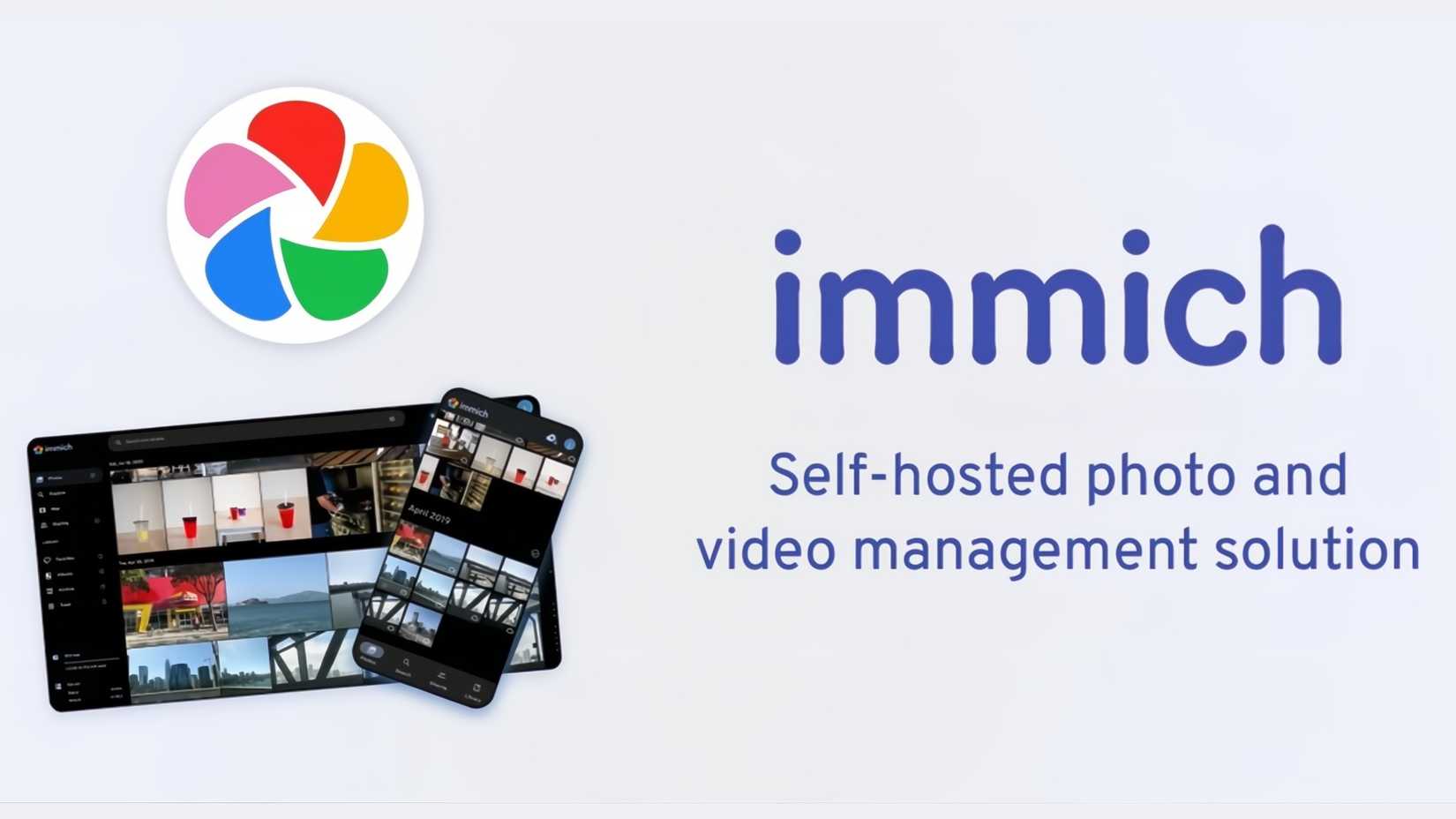 Immich logo over a phone and tablet with videos and photos saved and the tagline talks about it being a self hosted photo and video management solution