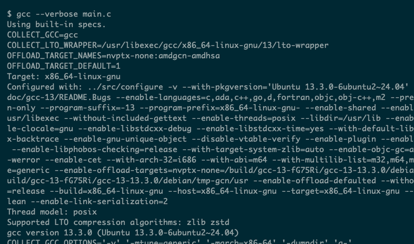 Verbose output from the gcc program includes many diagnostics about the environment.
