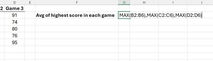 Three MAX arguments are typed into cell G2 in Excel, with each referencing a column in a dataset.