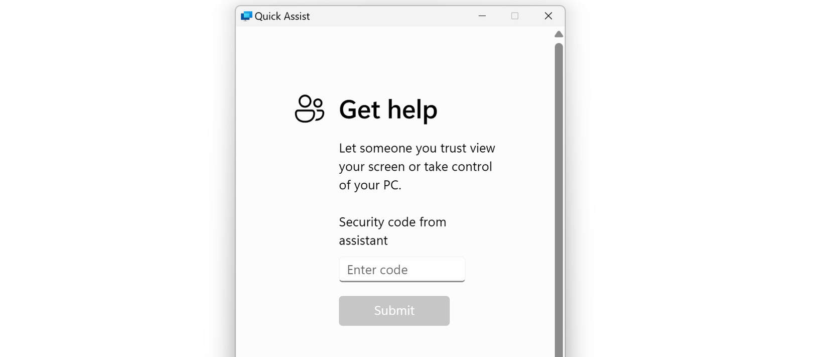 Using the Quick Assist tool in Windows.