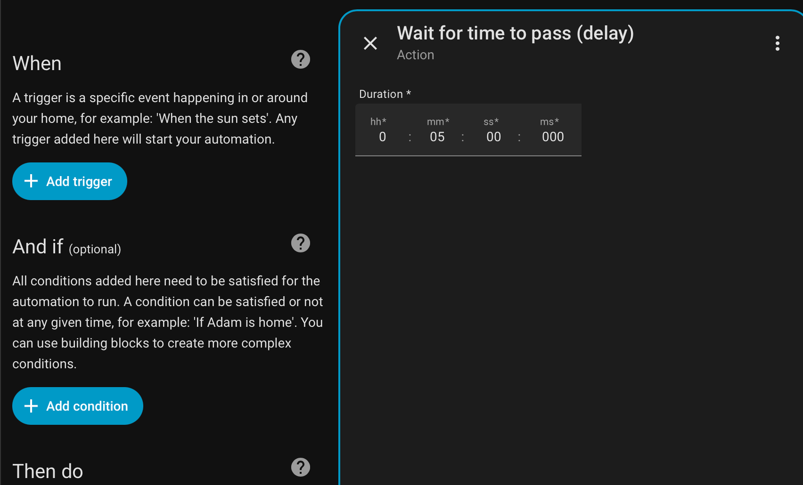 A five minute delay in the automation editor in Home Assistant.