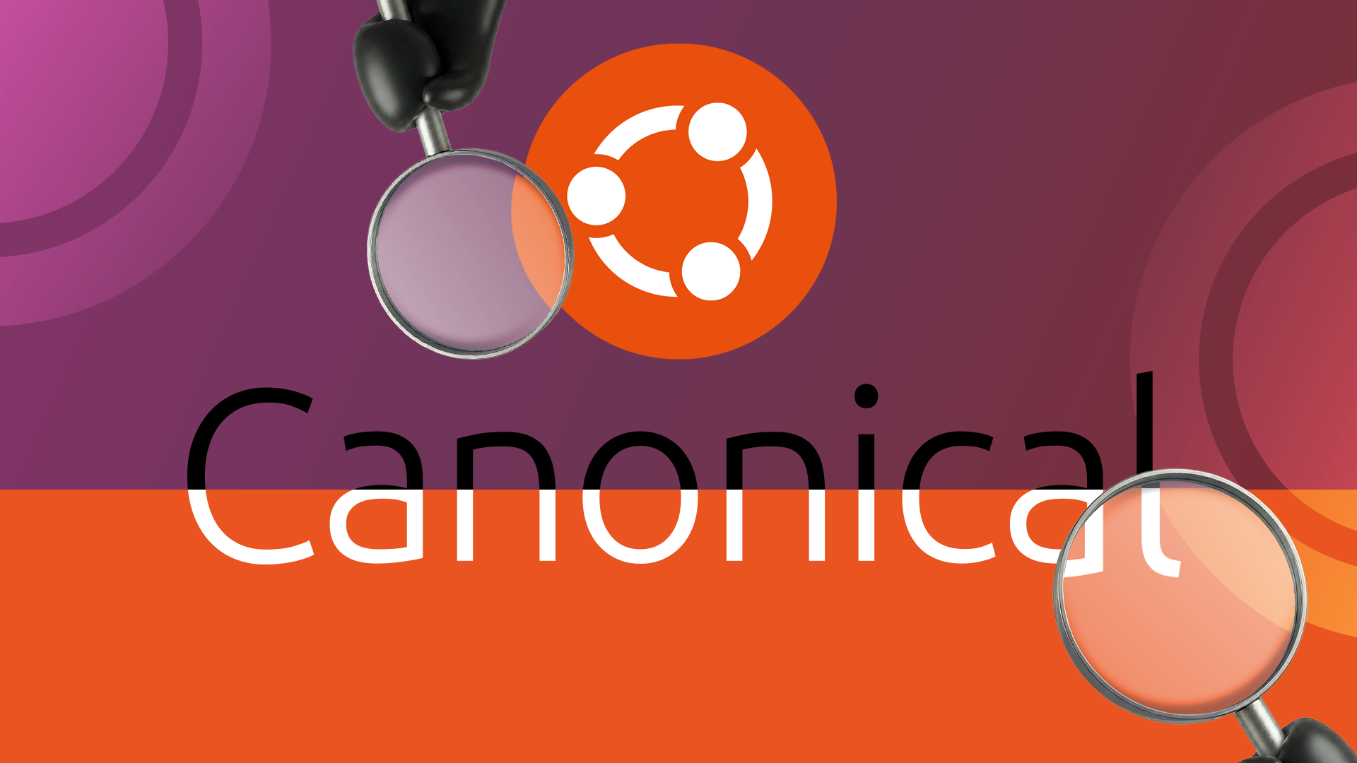Magnifying glasses examining the Canonical text and Ubuntu logo.