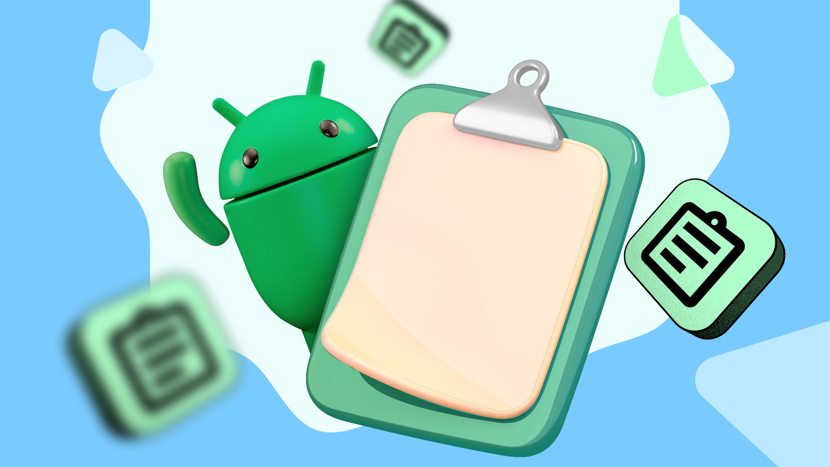 Android mascot peeking out from behind a large clipboard, surrounded by floating clipboard icons.
