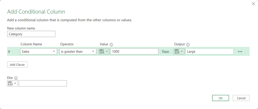 Hình 7: Hộp thoại Add Conditional Column trong Excel's Power Query Editor, với doanh số lớn hơn 1000 trả về từ 'Large'.