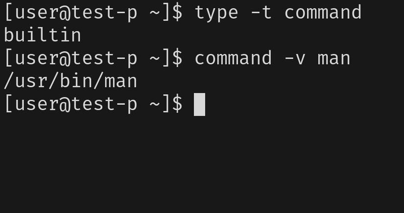 A terminal window shows two commands. The first runs type -t command, returning builtin. The second runs command -v man, returning its path.