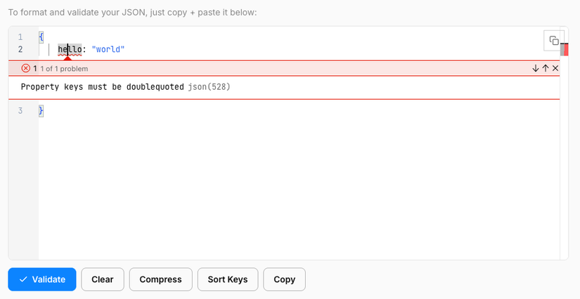 A text box containing malformed JSON with an error reading "Property keys must be doublequoted."